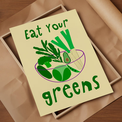 EAT YOUR GREENS PRINT