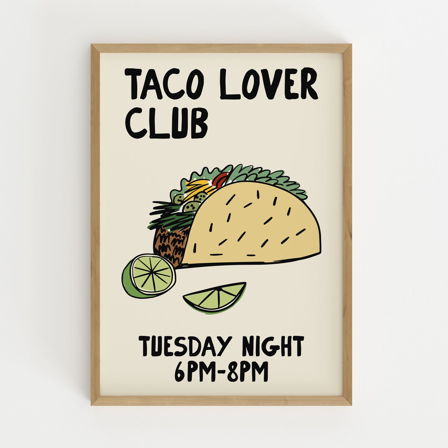 hand-drawn loaded taco lime wedges cream background taco lover club tuesday night art print