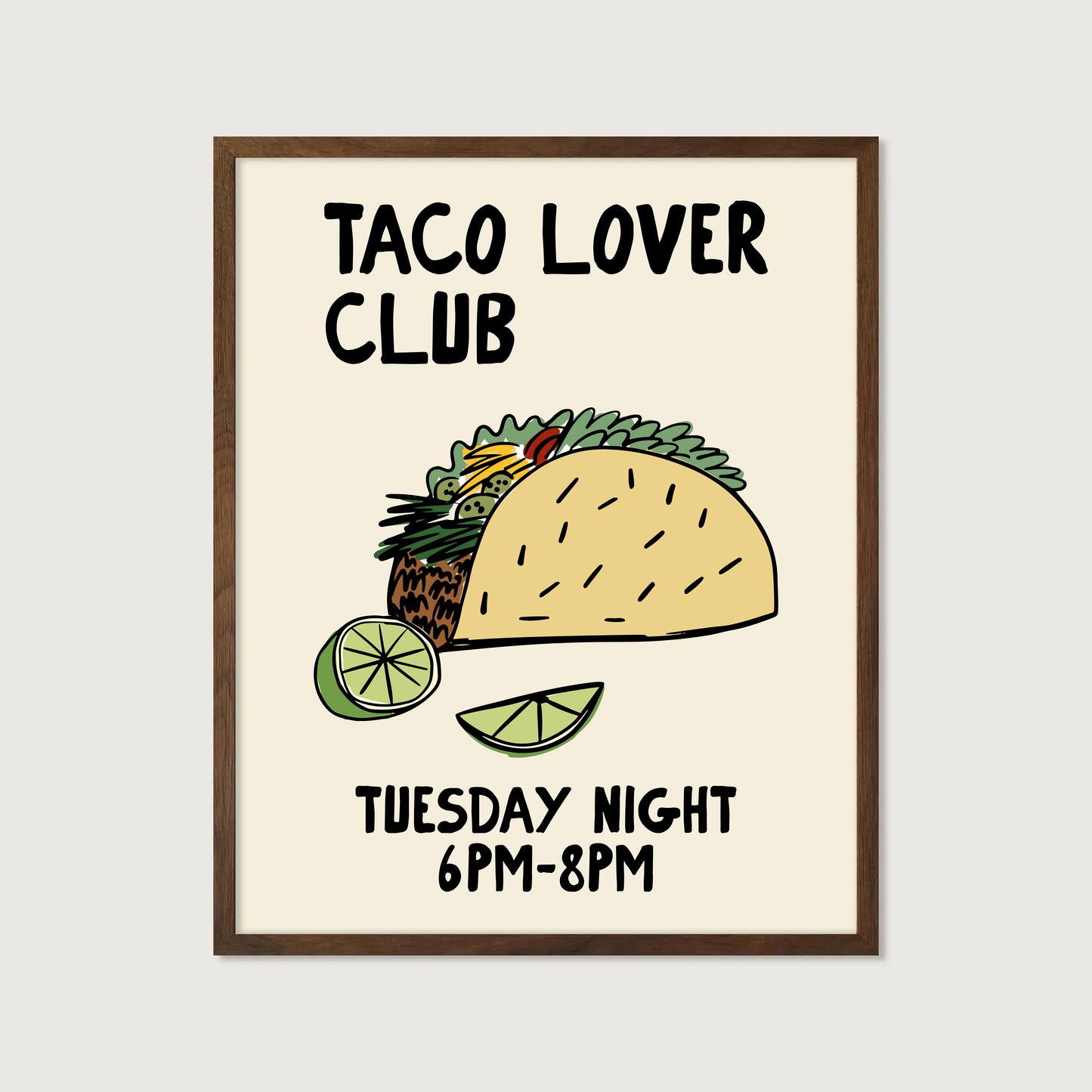 hand-drawn loaded taco lime wedges cream background taco lover club tuesday night art print