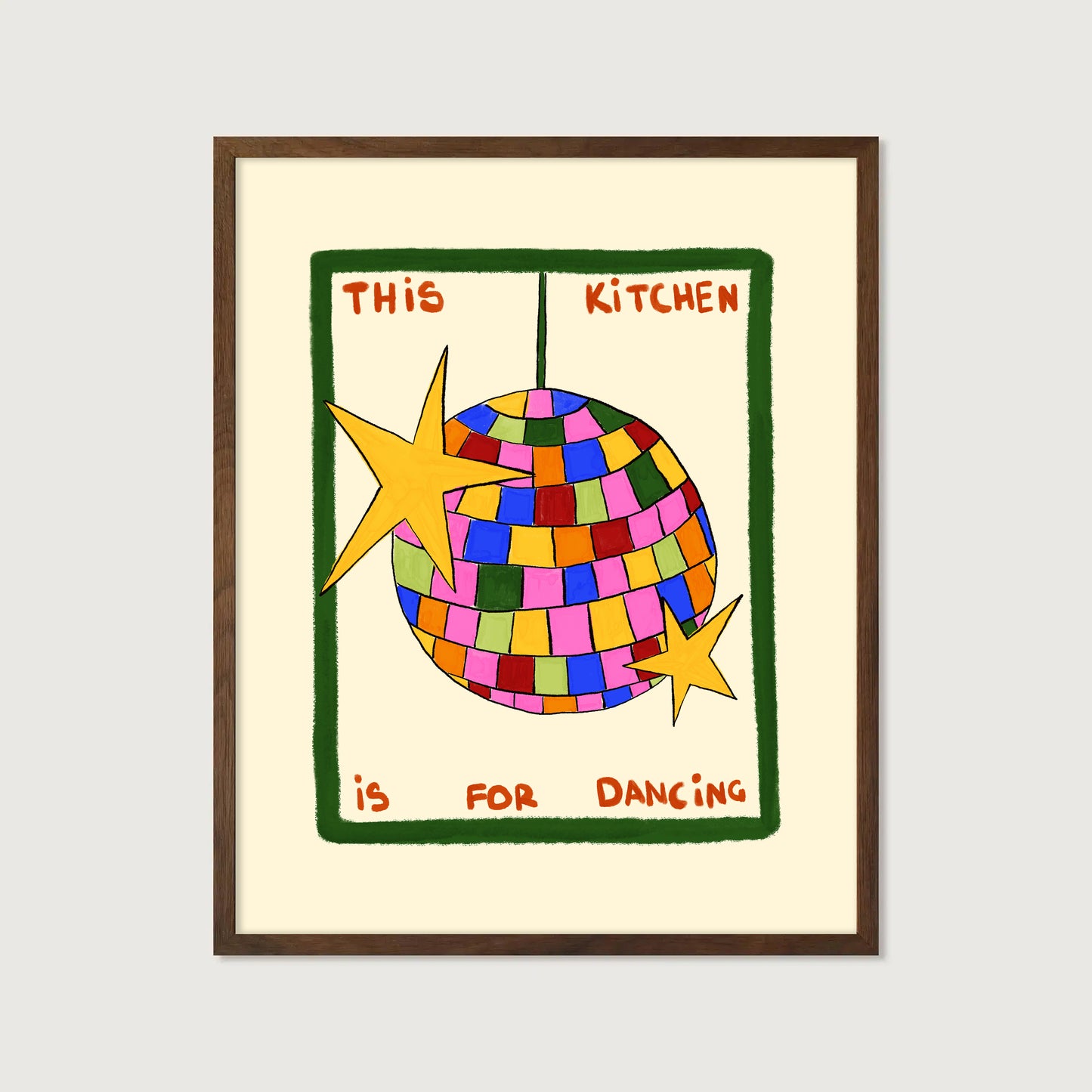 hand-drawn colorful disco ball green frame cream background this kitchen is for dancing art print