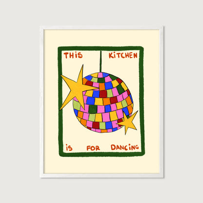 hand-drawn colorful disco ball green frame cream background this kitchen is for dancing art print